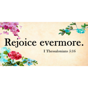 KJV I Thessalonians 5:16